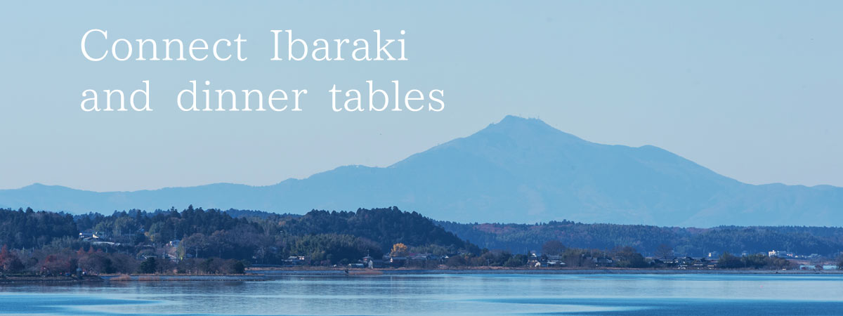Connect Ibaraki and dinner tables